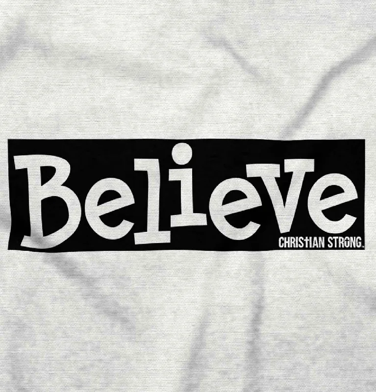 Believe Christian T Shirt