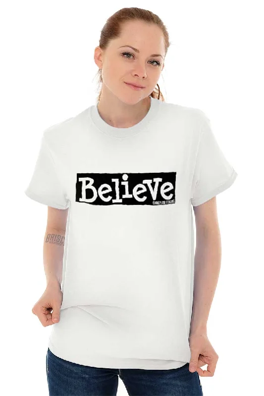 Believe Christian T Shirt