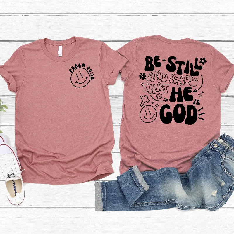 Be Still and Know Tee