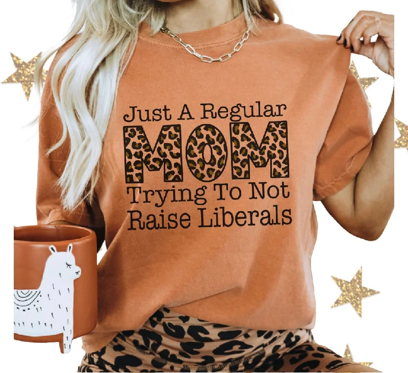 Just a regular mom trying not to raise liberals