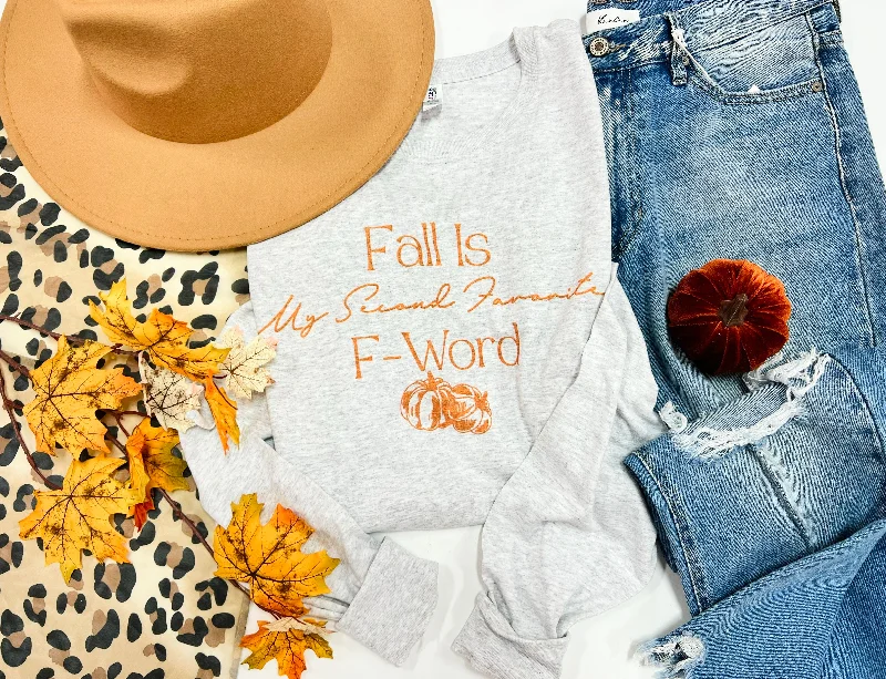 Fall is my 2nd favorite F word tee